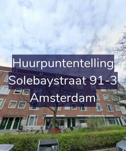 Foto gevel Huurpuntentelling voor Solebaystraat 91-3, Amsterdam