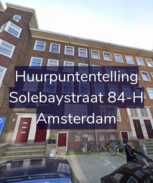 Foto gevel Huurpuntentelling voor Solebaystraat 84-H, Amsterdam