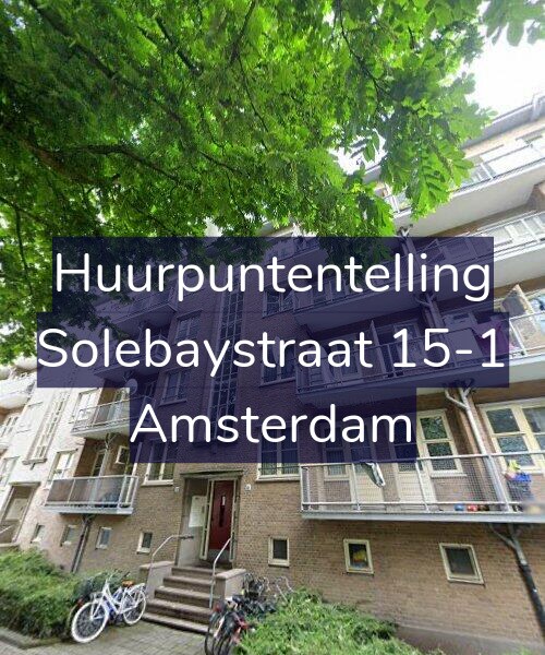 Foto gevel Huurpuntentelling voor Solebaystraat 15-1, Amsterdam