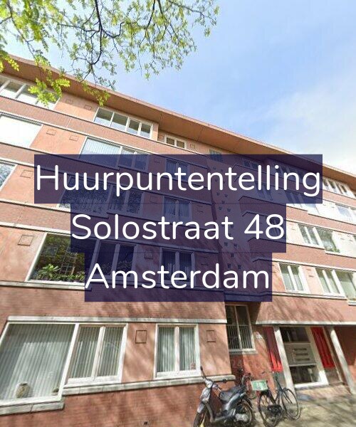 Foto gevel Huurpuntentelling voor Solostraat 48, Amsterdam