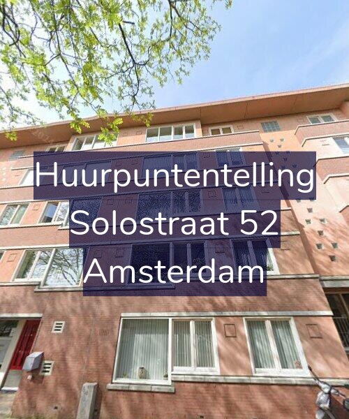 Foto gevel Huurpuntentelling voor Solostraat 52, Amsterdam