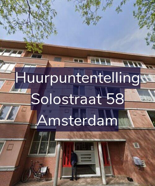 Foto gevel Huurpuntentelling voor Solostraat 58, Amsterdam