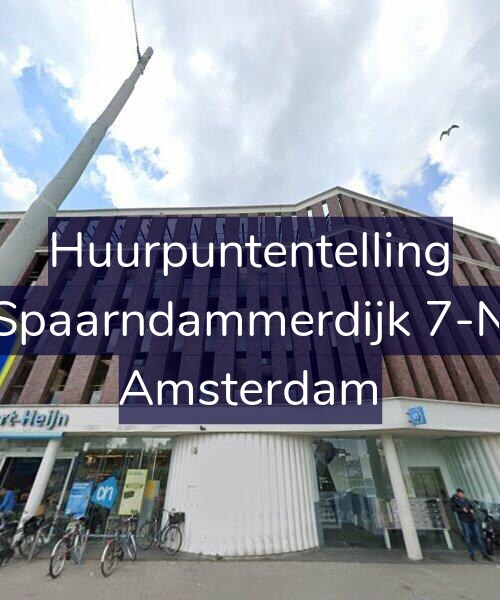 Foto gevel Huurpuntentelling voor Spaarndammerdijk 7-N, Amsterdam