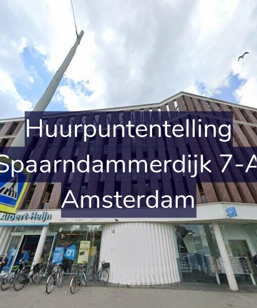 Foto gevel Huurpuntentelling voor Spaarndammerdijk 7-A, Amsterdam