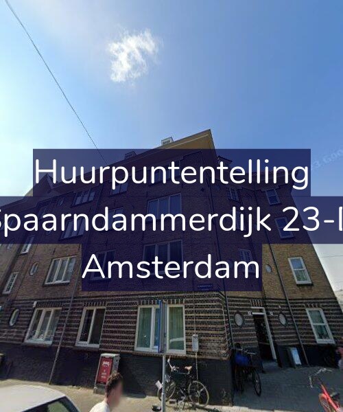 Foto gevel Huurpuntentelling voor Spaarndammerdijk 23-D, Amsterdam