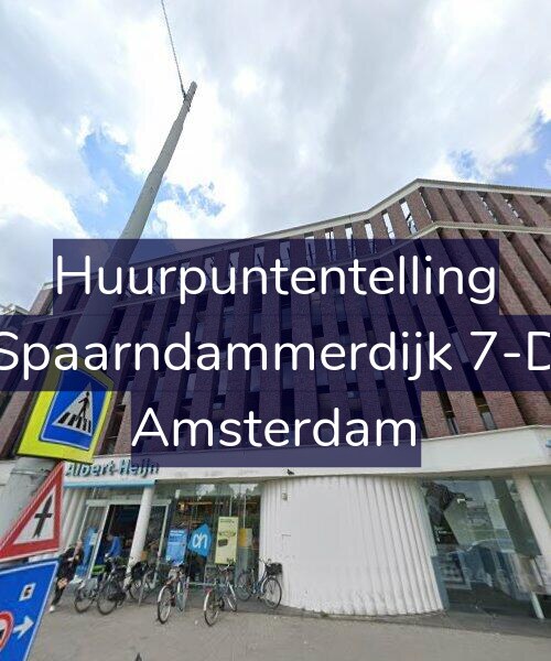 Foto gevel Huurpuntentelling voor Spaarndammerdijk 7-D, Amsterdam