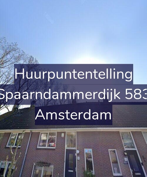 Foto gevel Huurpuntentelling voor Spaarndammerdijk 583, Amsterdam