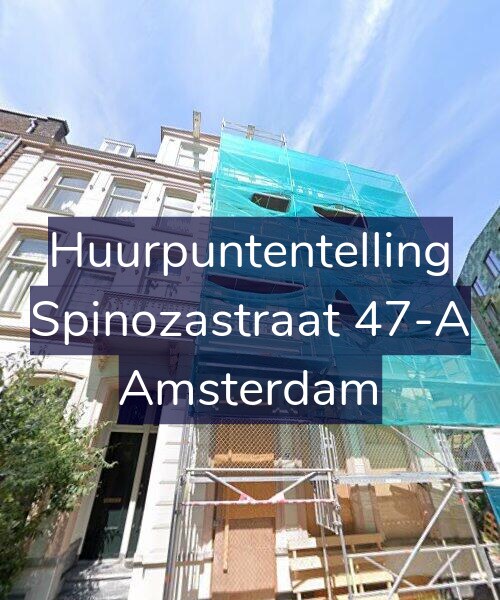 Foto gevel Huurpuntentelling voor Spinozastraat 47-A, Amsterdam