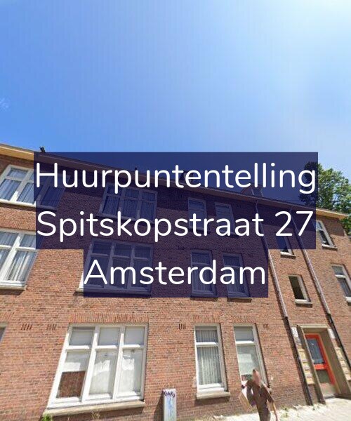 Foto gevel Huurpuntentelling voor Spitskopstraat 27, Amsterdam