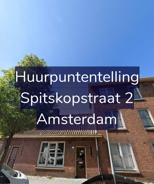 Foto gevel Huurpuntentelling voor Spitskopstraat 2, Amsterdam