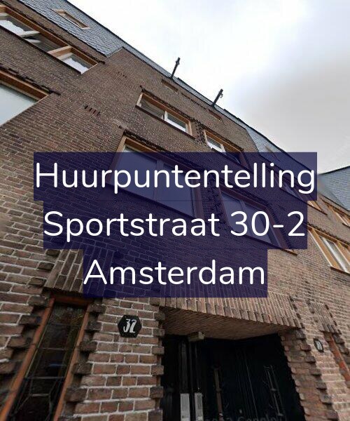 Foto gevel Huurpuntentelling voor Sportstraat 30-2, Amsterdam