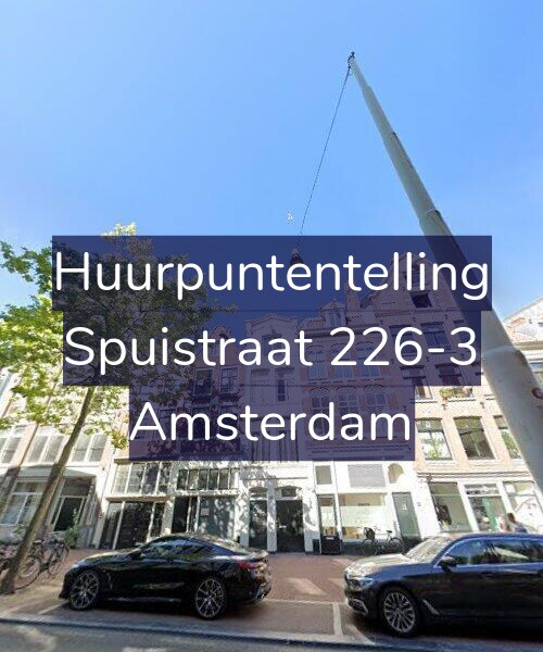 Foto gevel Huurpuntentelling voor Spuistraat 226-3, Amsterdam
