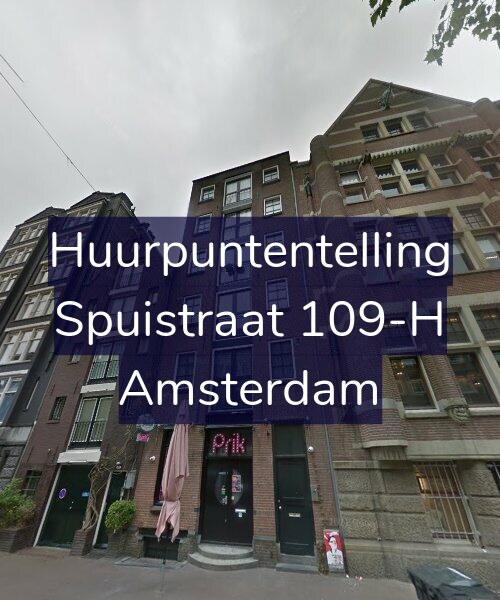 Foto gevel Huurpuntentelling voor Spuistraat 109-H, Amsterdam