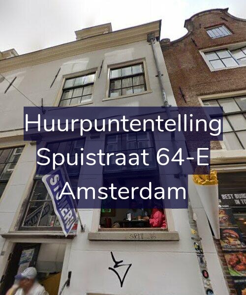Foto gevel Huurpuntentelling voor Spuistraat 64-E, Amsterdam