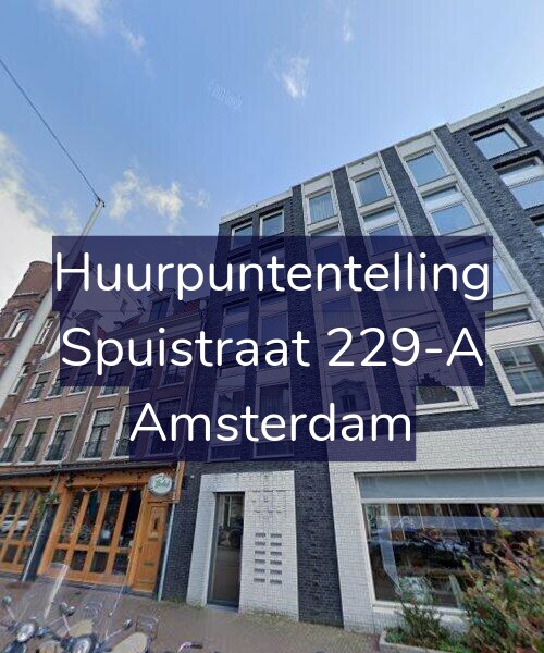 Foto gevel Huurpuntentelling voor Spuistraat 229-A, Amsterdam