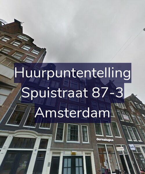 Foto gevel Huurpuntentelling voor Spuistraat 87-3, Amsterdam