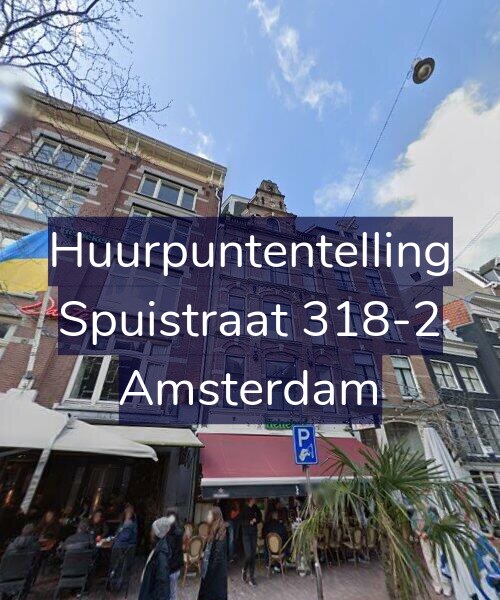 Foto gevel Huurpuntentelling voor Spuistraat 318-2, Amsterdam