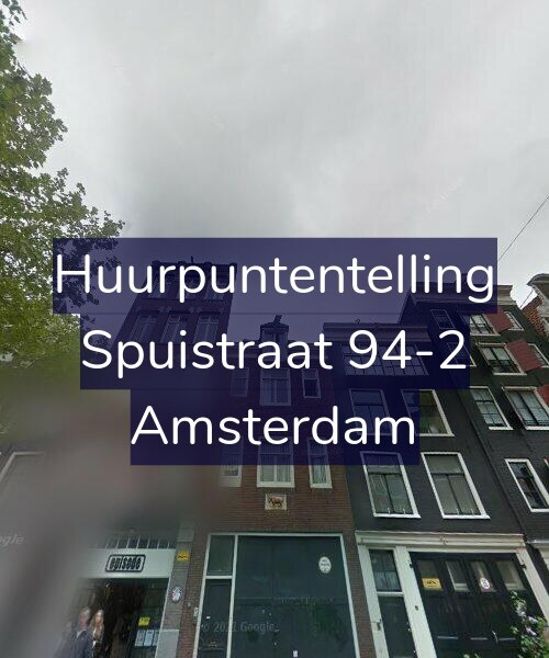Foto gevel Huurpuntentelling voor Spuistraat 94-2, Amsterdam