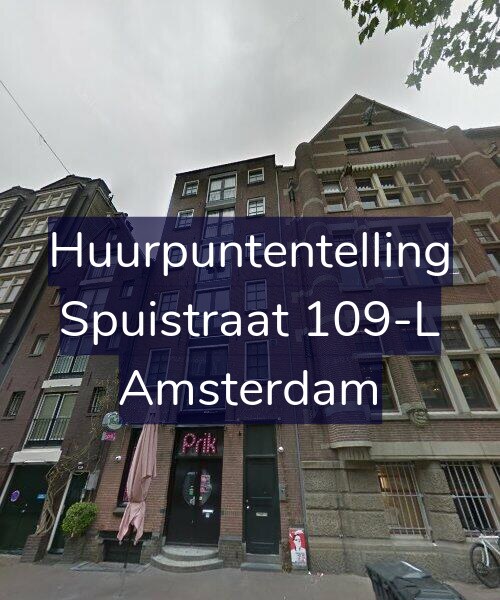 Foto gevel Huurpuntentelling voor Spuistraat 109-L, Amsterdam