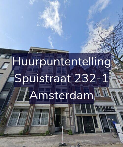 Foto gevel Huurpuntentelling voor Spuistraat 232-1, Amsterdam