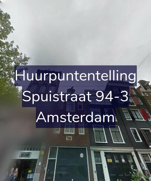 Foto gevel Huurpuntentelling voor Spuistraat 94-3, Amsterdam