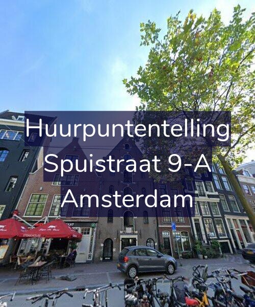 Foto gevel Huurpuntentelling voor Spuistraat 9-A, Amsterdam