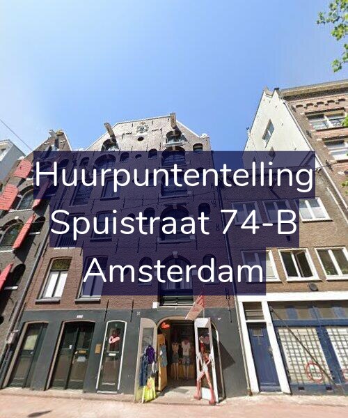 Foto gevel Huurpuntentelling voor Spuistraat 74-B, Amsterdam
