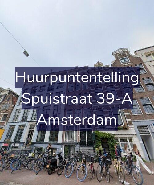 Foto gevel Huurpuntentelling voor Spuistraat 39-A, Amsterdam