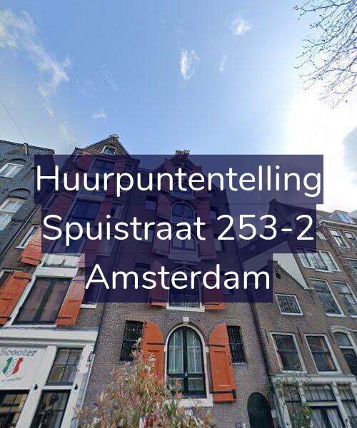 Foto gevel Huurpuntentelling voor Spuistraat 253-2, Amsterdam