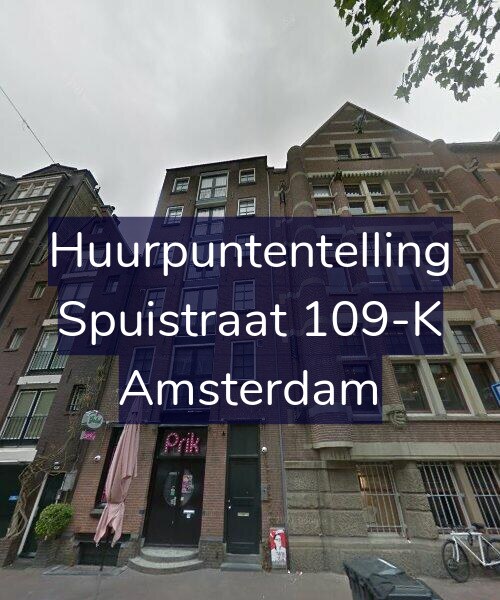 Foto gevel Huurpuntentelling voor Spuistraat 109-K, Amsterdam