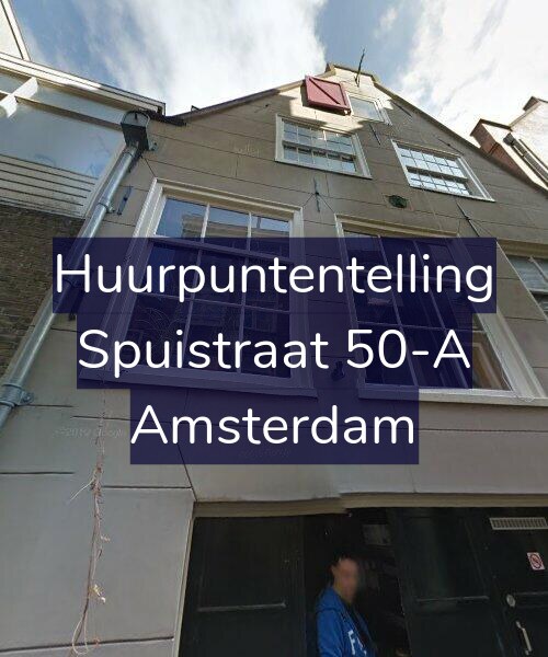 Foto gevel Huurpuntentelling voor Spuistraat 50-A, Amsterdam