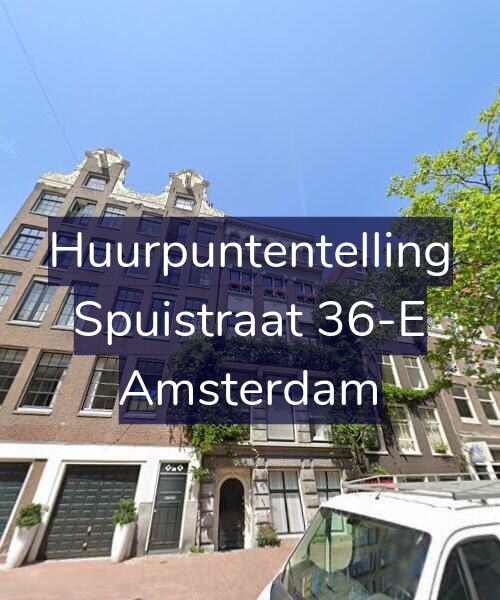 Foto gevel Huurpuntentelling voor Spuistraat 36-E, Amsterdam