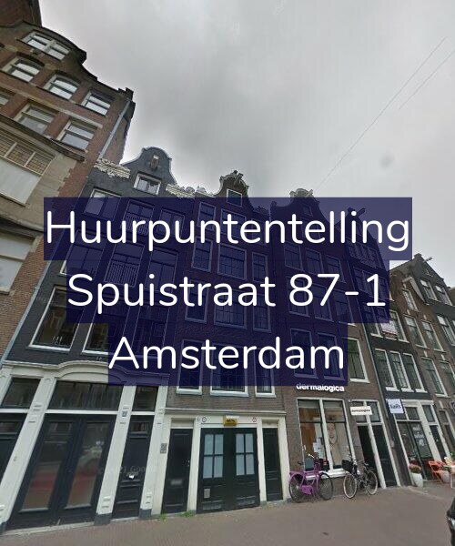 Foto gevel Huurpuntentelling voor Spuistraat 87-1, Amsterdam