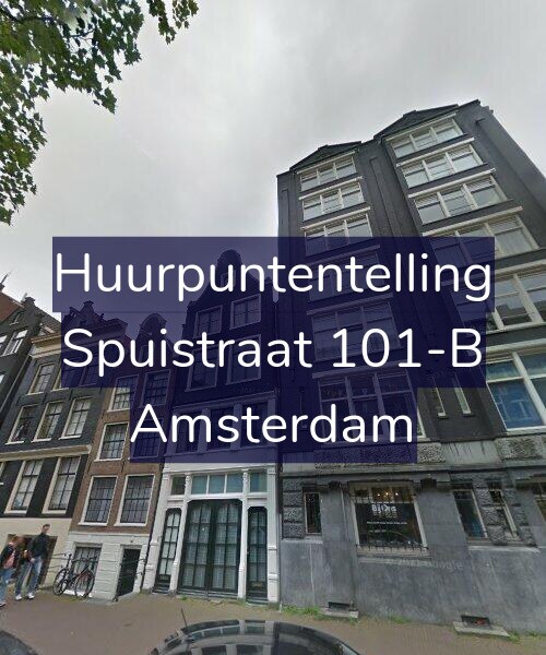 Foto gevel Huurpuntentelling voor Spuistraat 101-B, Amsterdam
