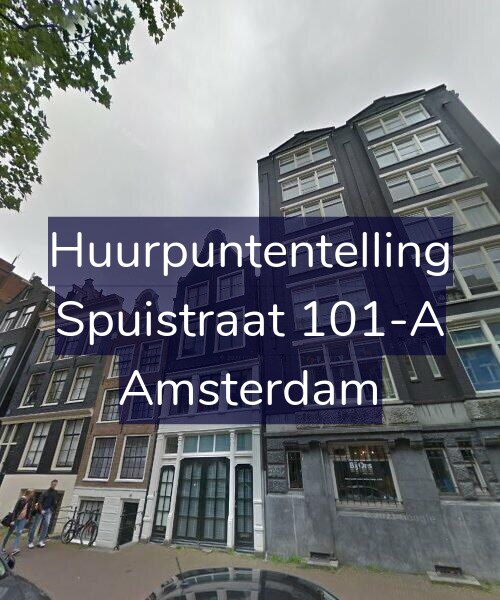Foto gevel Huurpuntentelling voor Spuistraat 101-A, Amsterdam