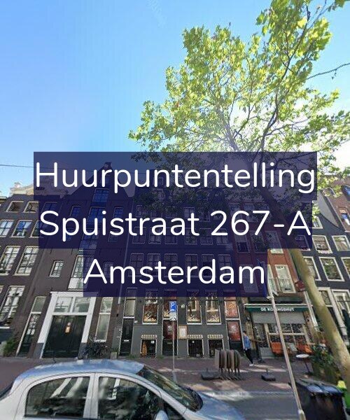 Foto gevel Huurpuntentelling voor Spuistraat 267-A, Amsterdam