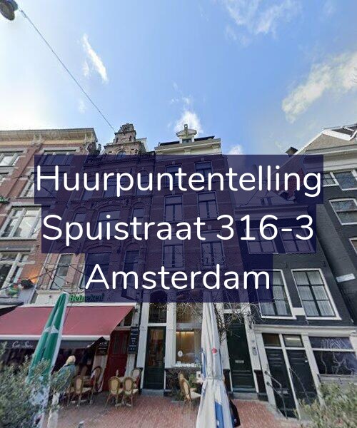 Foto gevel Huurpuntentelling voor Spuistraat 316-3, Amsterdam
