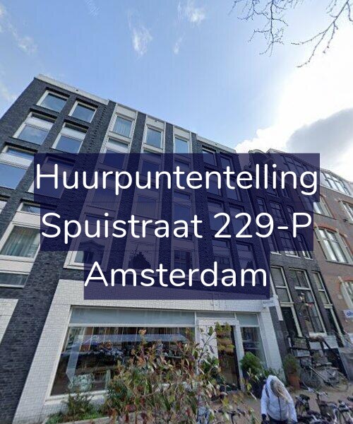 Foto gevel Huurpuntentelling voor Spuistraat 229-P, Amsterdam