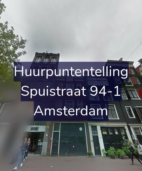 Foto gevel Huurpuntentelling voor Spuistraat 94-1, Amsterdam