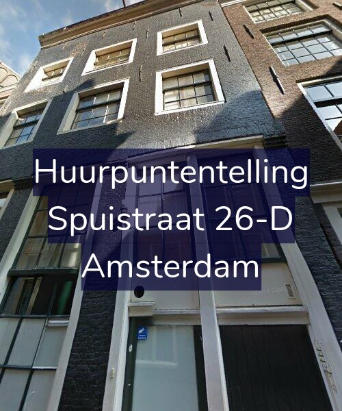 Foto gevel Huurpuntentelling voor Spuistraat 26-D, Amsterdam