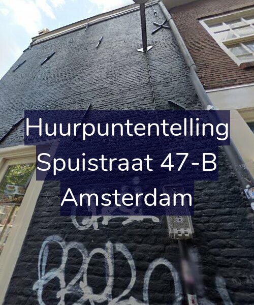 Foto gevel Huurpuntentelling voor Spuistraat 47-B, Amsterdam