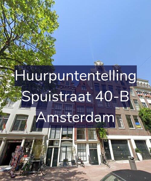 Foto gevel Huurpuntentelling voor Spuistraat 40-B, Amsterdam