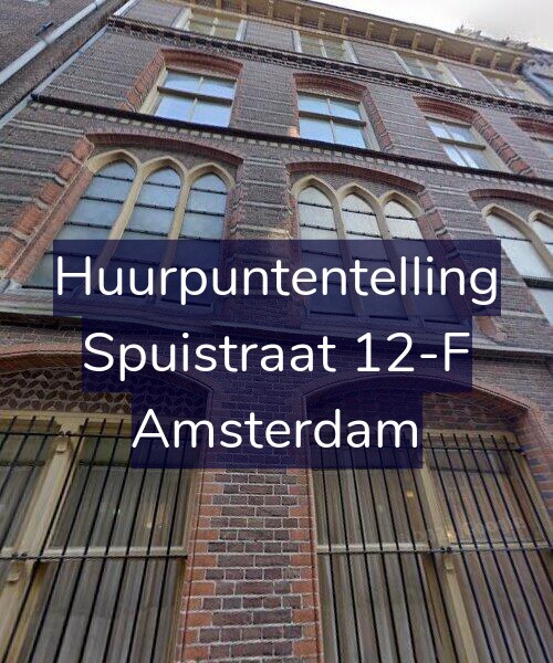 Foto gevel Huurpuntentelling voor Spuistraat 12-F, Amsterdam