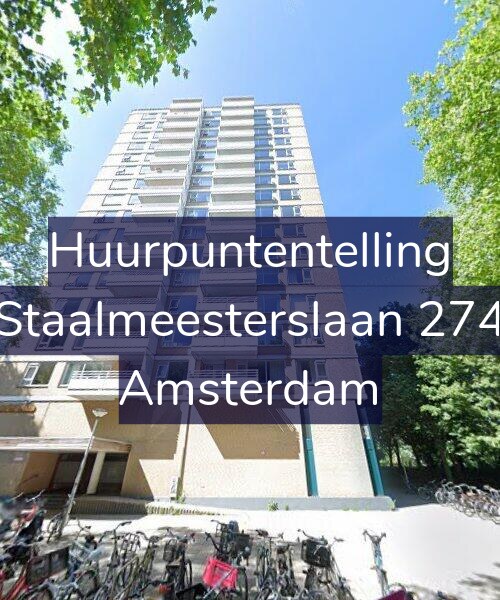 Foto gevel Huurpuntentelling voor Staalmeesterslaan 274, Amsterdam