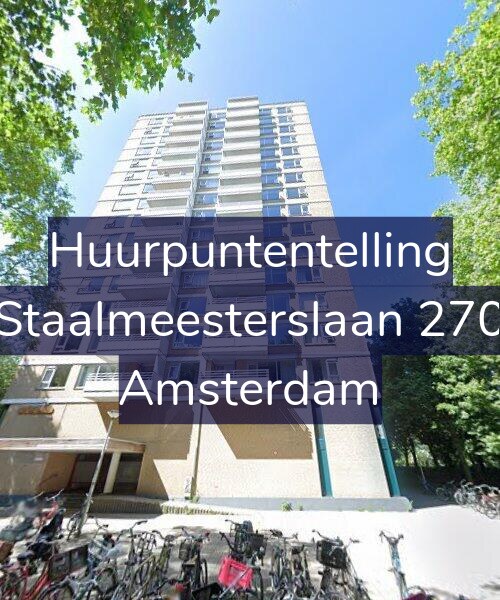 Foto gevel Huurpuntentelling voor Staalmeesterslaan 270, Amsterdam