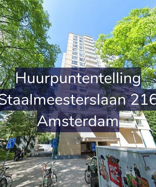Foto gevel Huurpuntentelling voor Staalmeesterslaan 216, Amsterdam