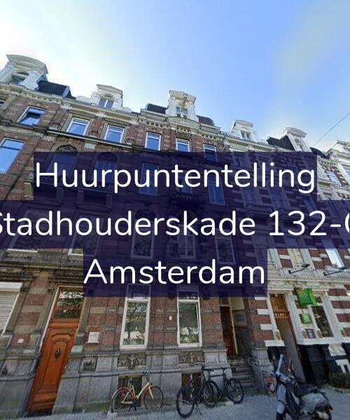 Foto gevel Huurpuntentelling voor Stadhouderskade 132-G, Amsterdam