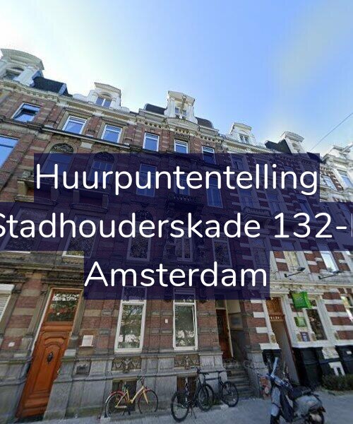 Foto gevel Huurpuntentelling voor Stadhouderskade 132-F, Amsterdam