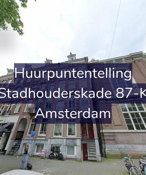 Foto gevel Huurpuntentelling voor Stadhouderskade 87-K, Amsterdam