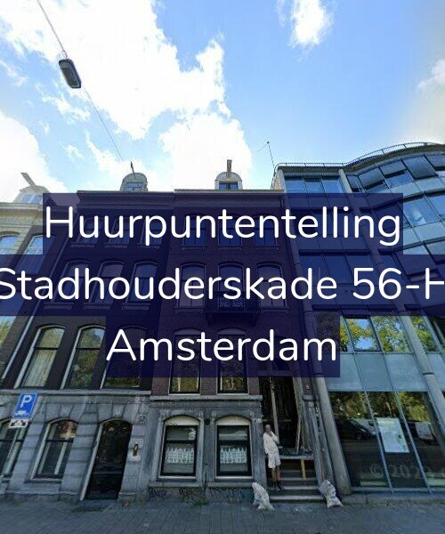 Foto gevel Huurpuntentelling voor Stadhouderskade 56-H, Amsterdam